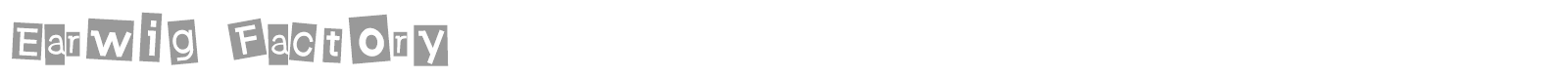 Earwig Factory font preview